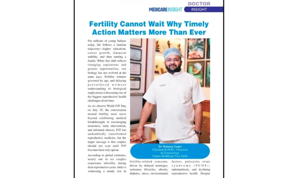 Fertility Cannot Wait Why Timely Action Matters More Than Ever
